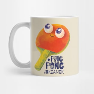 Ping-pong dreamer Mug